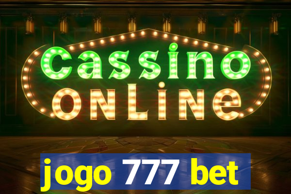 jogo 777 bet